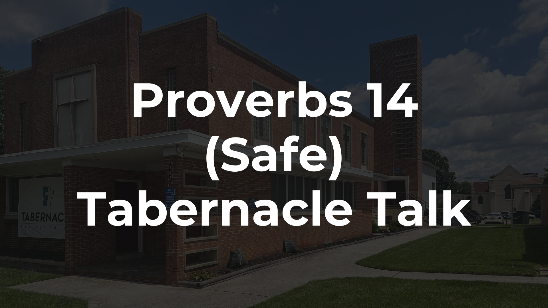 Proverbs 14 - Safe