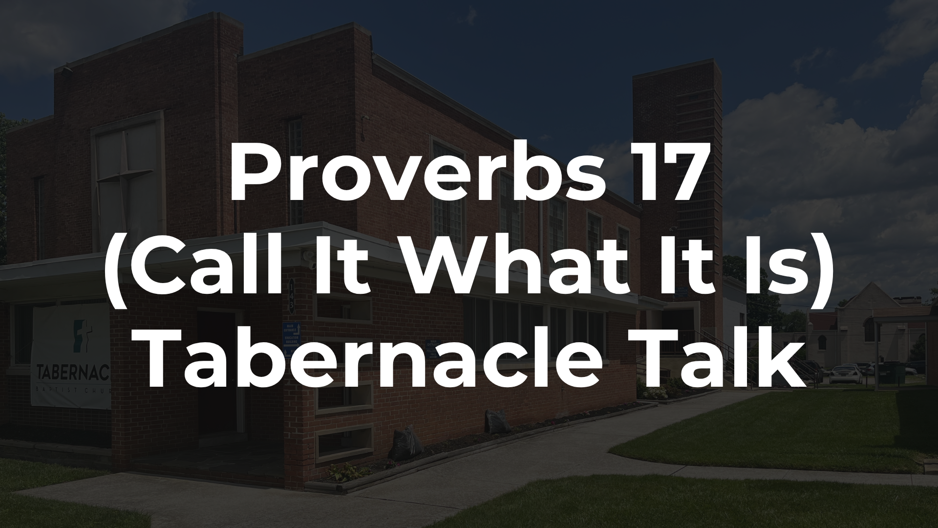 Proverbs 17 - Call It What It Is
