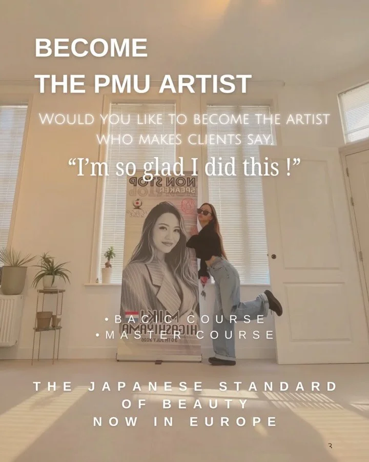 /
Japanese PMU Artistry &mdash; Now in Europe. 🇯🇵🇳🇱

Learn refined Japanese-standard PMU techniques, backed by years of hands-on experience and a high volume of real client work.

This is not just theory.
Learn techniques refined through countles