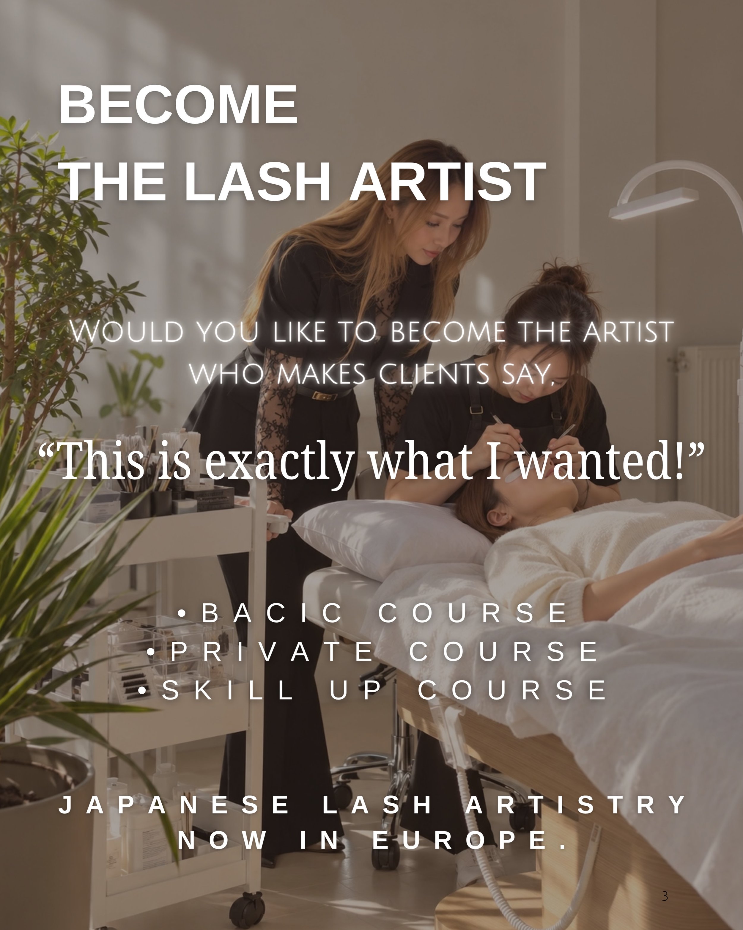 /
Discover Japanese lash artistry in Europe 🇯🇵🇳🇱
Natural styles, refined techniques, and elegant designs that enhance each client&rsquo;s natural beauty.

From complete beginners to experienced lash artists, we offer 3 different courses to match 