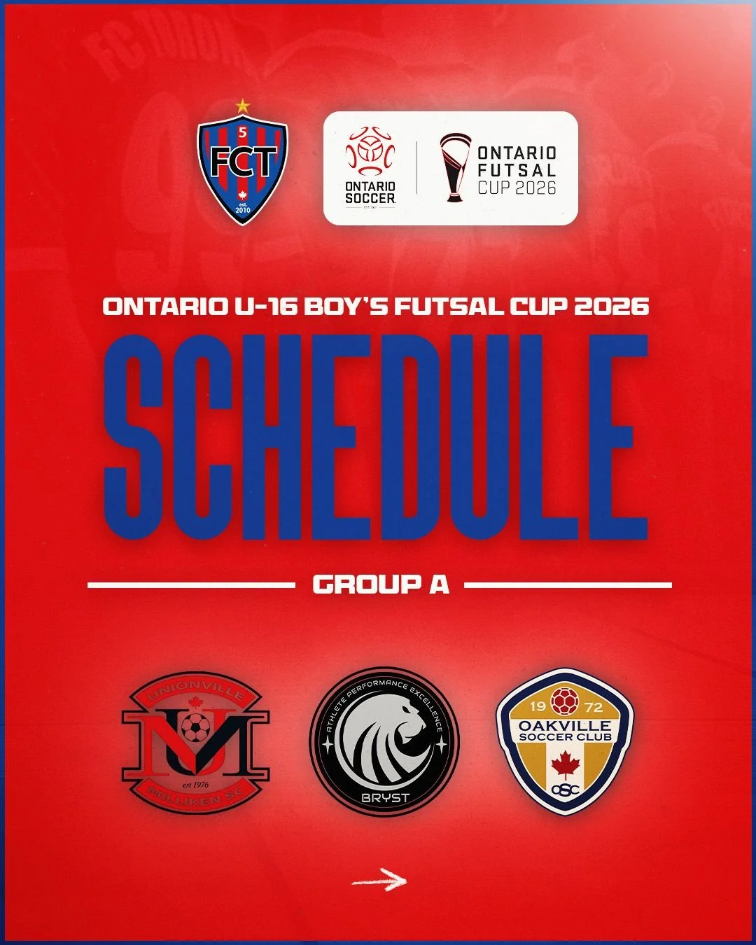 Our FCT U16s kick off the final round of the Ontario Futsal Cup 2026 today. ⚽

📍 Pickering Soccer Centre &ndash; Pitch 1

Game 1
🆚 Unionville Milliken SC
🕘 10:50 AM

Game 2
🆚 BRYST
🕐 1:20 PM

Game 3
🆚 Oakville SC
🕠 5:30 PM

Let&rsquo;s go boys
