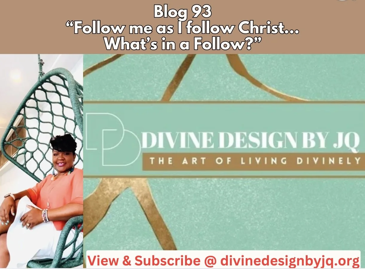 Follow me as I follow Christ…What’s in a Follow?