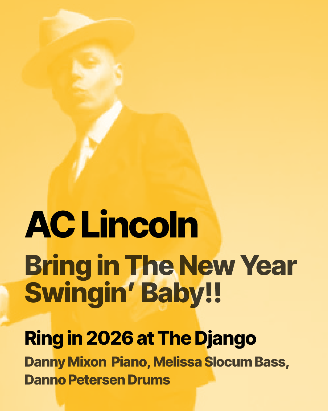 AC Lincoln at Django NYE