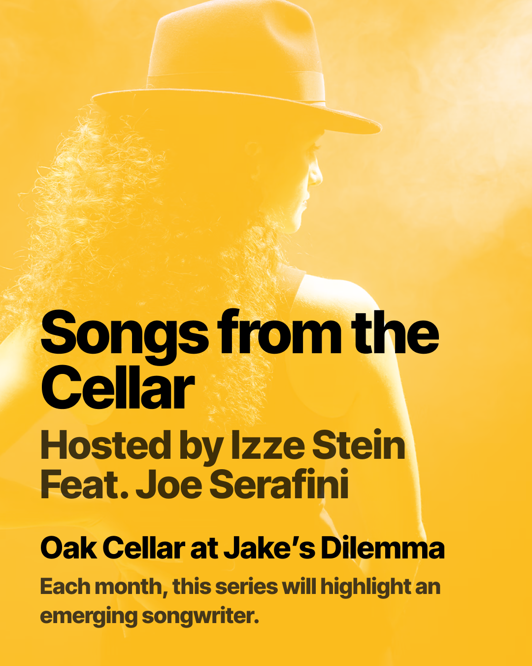 Songs from the Cellar Hosted by Izze Stein Feat. Joe Serafini