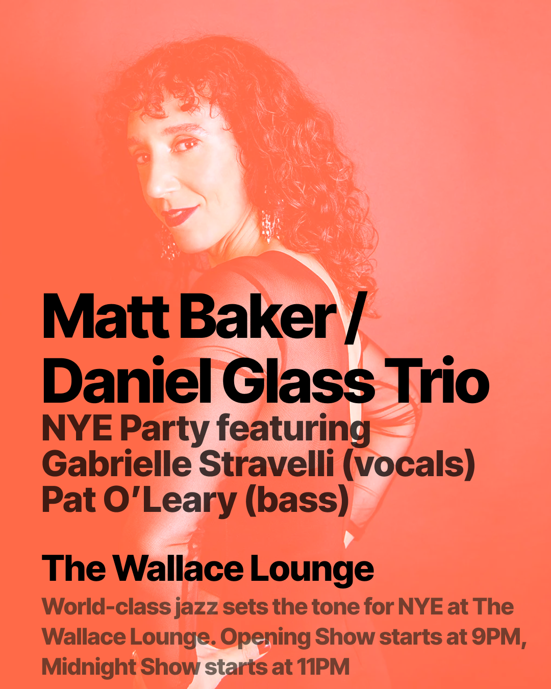 Matt Baker /Daniel Glass Trio feat. Gabrielle Stravelli. NYE!