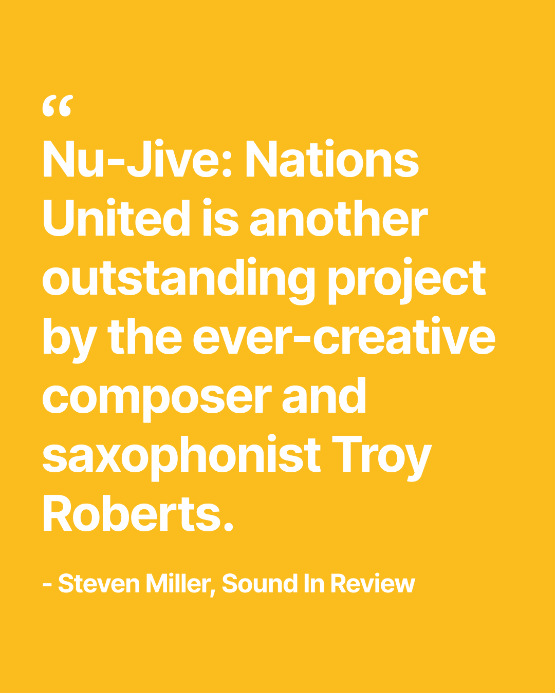 Troy Roberts Nu-Jive Quote 01 4x5.png