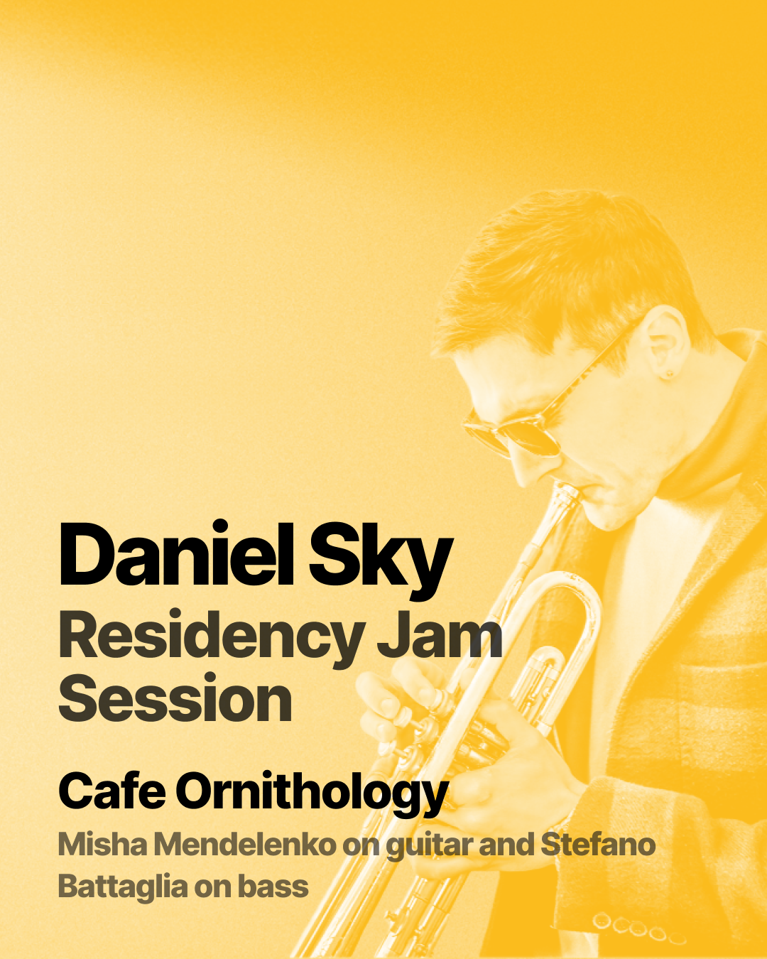 Daniel Sky Residency Jam Sessions