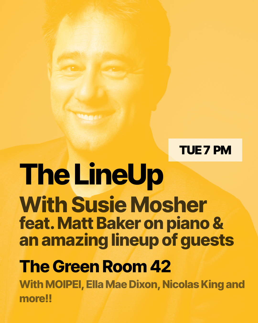 THE LINEUP is BACK at The Green Room 42 w/ Matt Baker on Piano