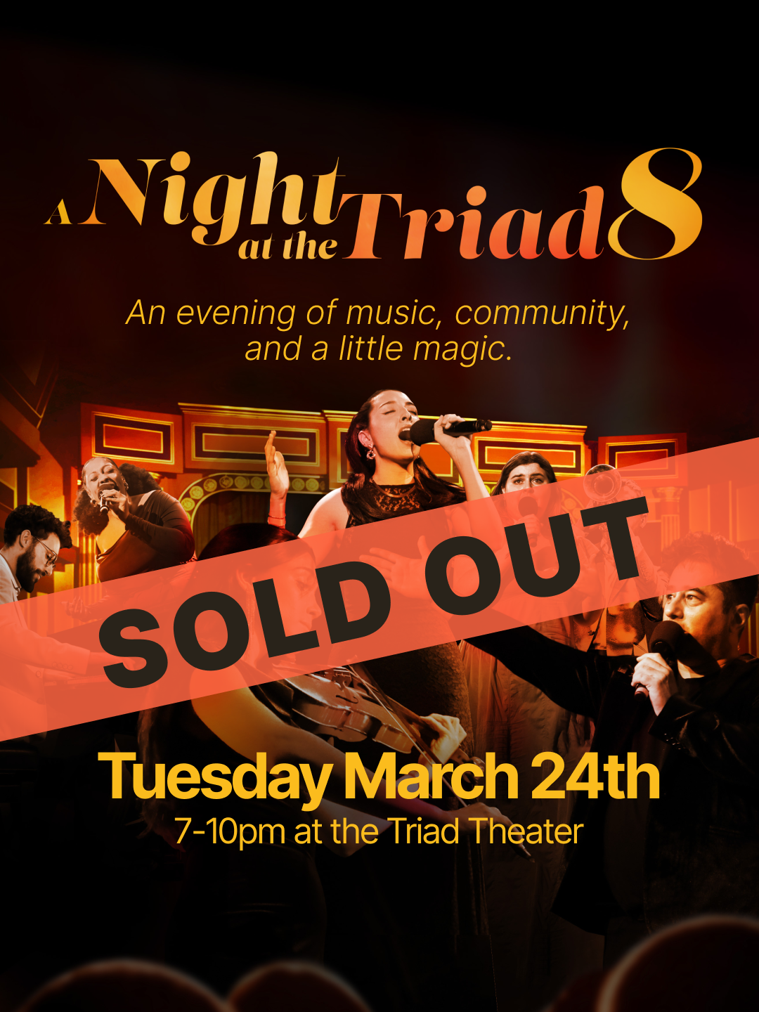 A Night at the Triad 8. Sold Out!