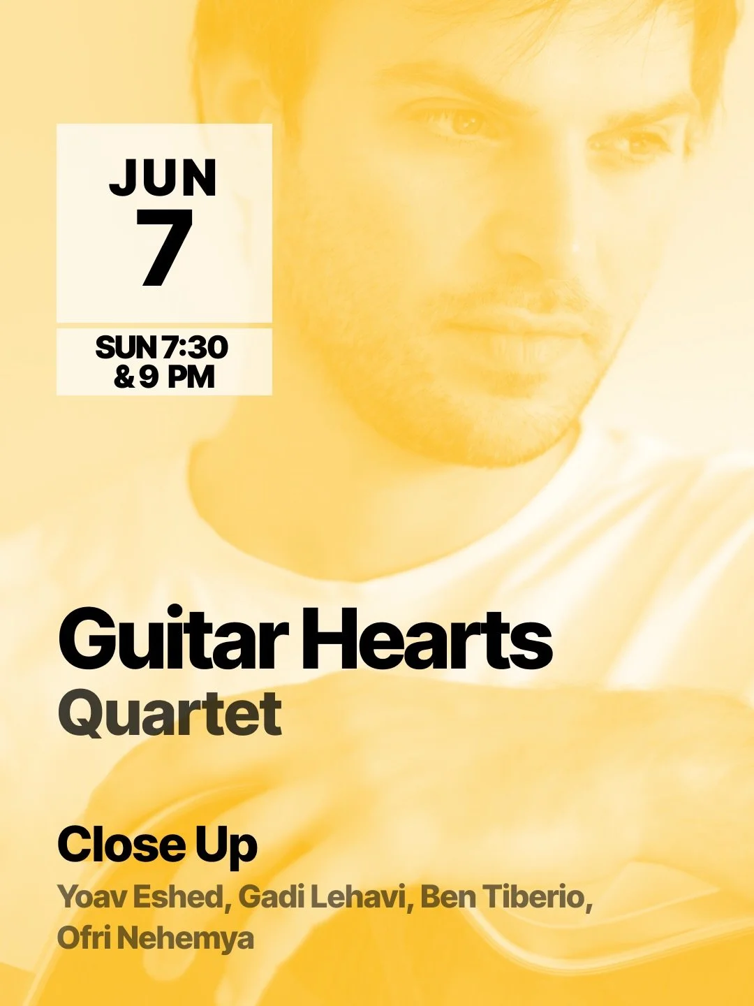 Yoav Eshed started with piano recitals at age 5. At 13 he picked up a guitar and decided to play it like a pianist.

That decision produced one of the most distinctive voices in New York jazz.

Yoav brings his quartet to Close Up Jazz &mdash; Gadi Le
