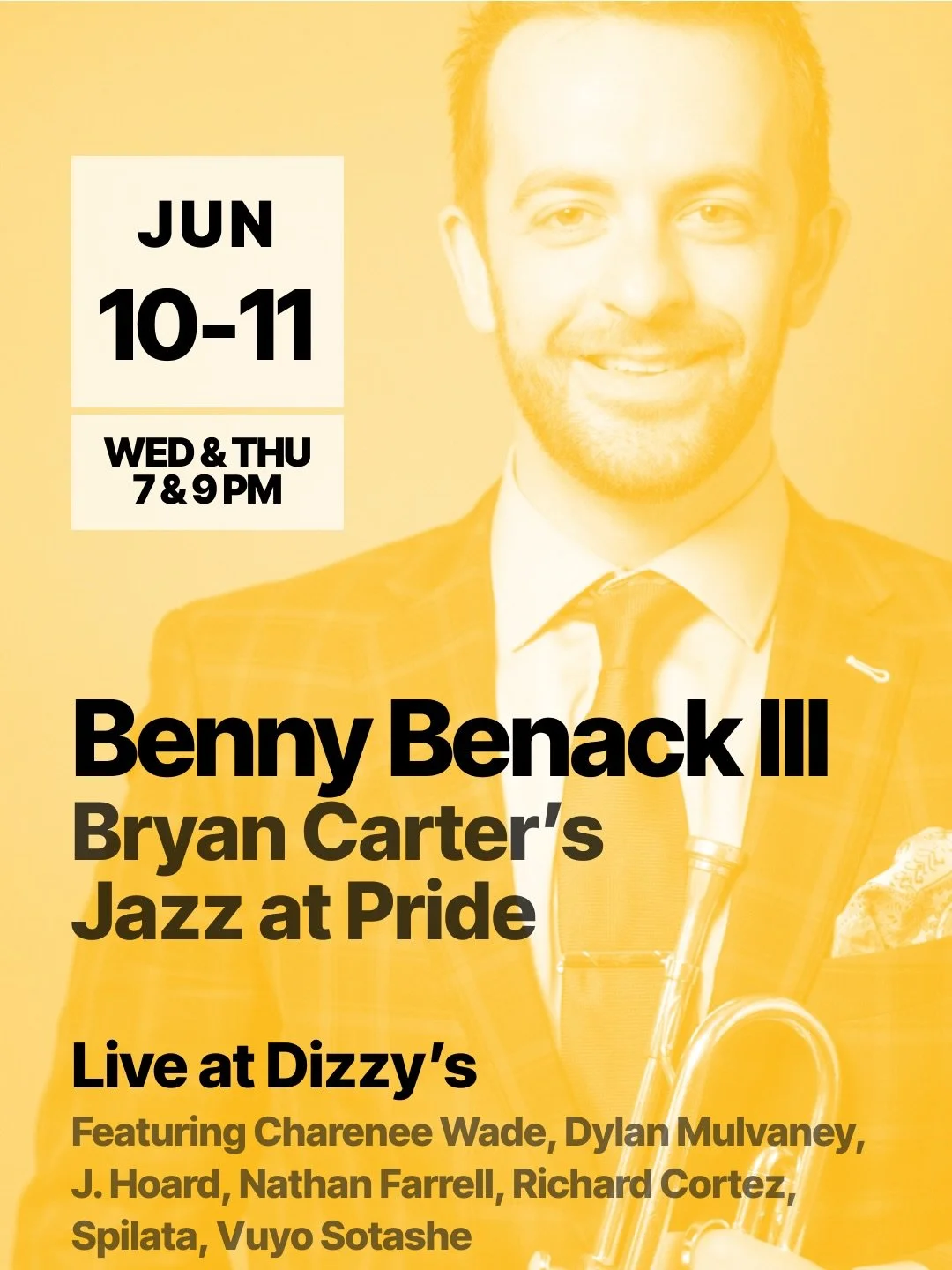 Benny Benack III takes the stage Wednesday and Thursday at Jazz at Pride &mdash; alongside Bryan Carter, Charenee Wade, Vuyo Sotashe, and a full orchestra of some of the most exciting artists working in New York today.

Jazz at Pride brings together 