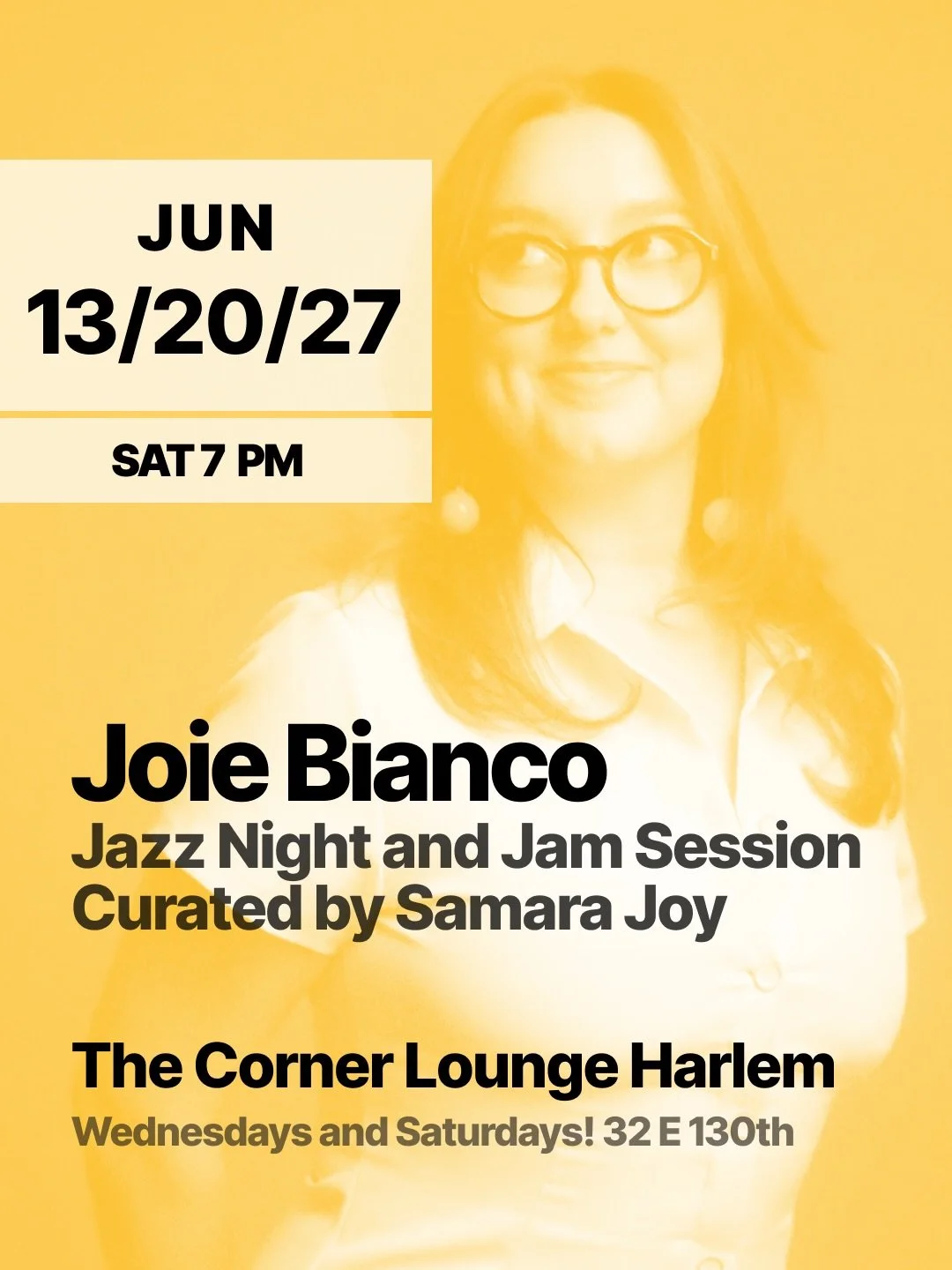 Joie Bianco &mdash; one of the Sunhouse Singers who has graced the Night at the Triad stage &mdash; performs every Saturday this month at the Corner Lounge Bistro in Harlem, as part of a jazz night and jam session curated by Samara Joy.

June 13th, 2