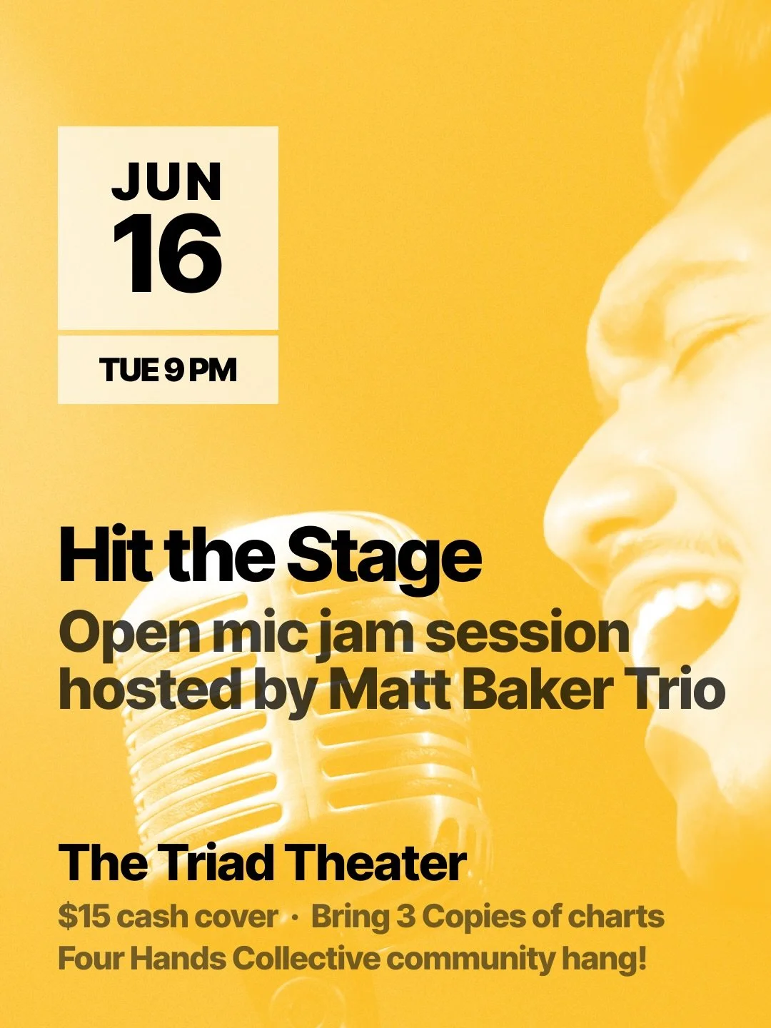 Hit The Stage is the hottest new open mic / jam session on the Upper West Side!
 Tue, June 16 9:30PM / $15
The Triad Theater, 158 W 72nd St
 Open to all vocalists and instrumentalists in the jazz, cabaret, musical theatre, pop &amp; singer/songwriter