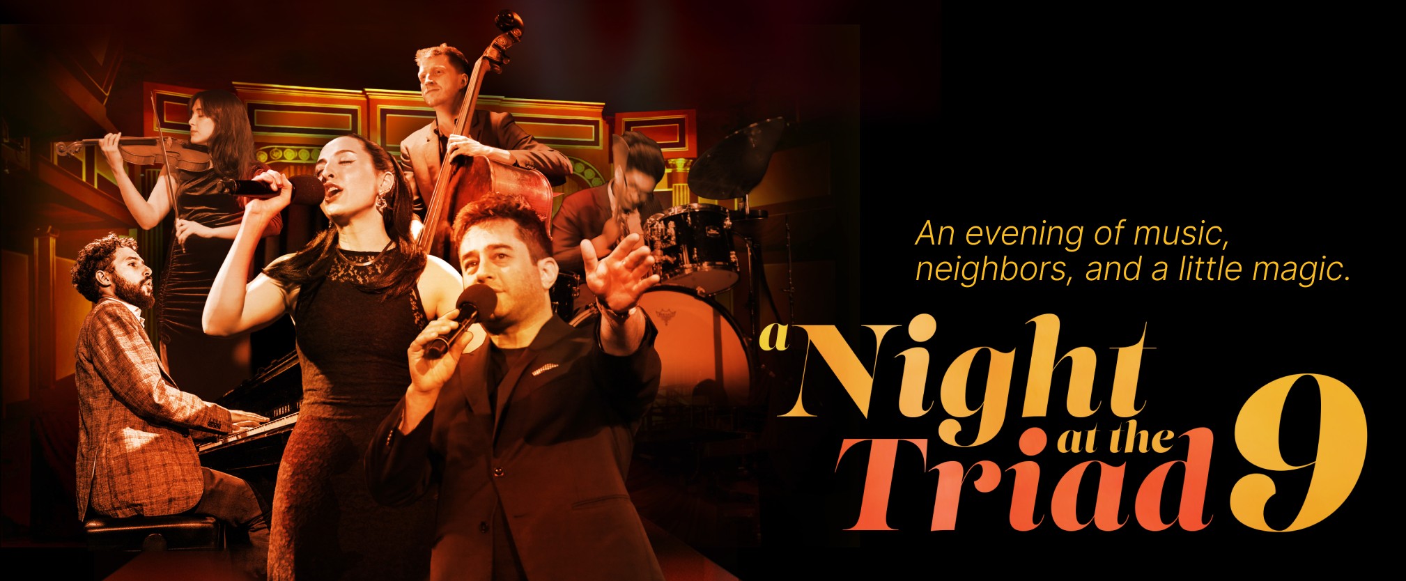 A Night at the Triad 9, June 12th
