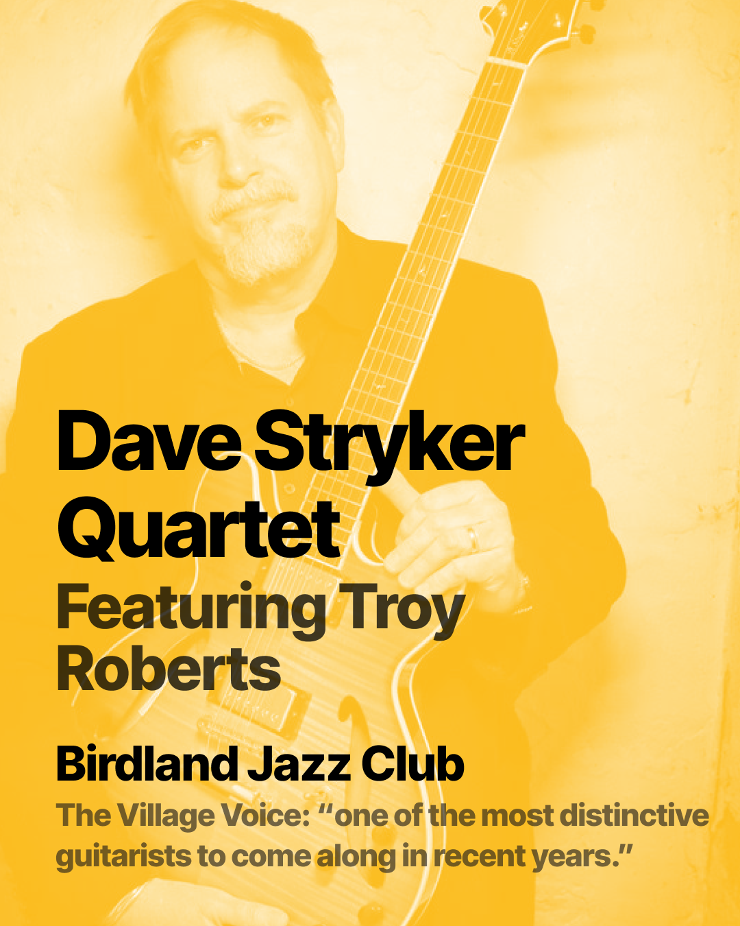 Dave Stryker Quartet with Troy Roberts at Birdland
