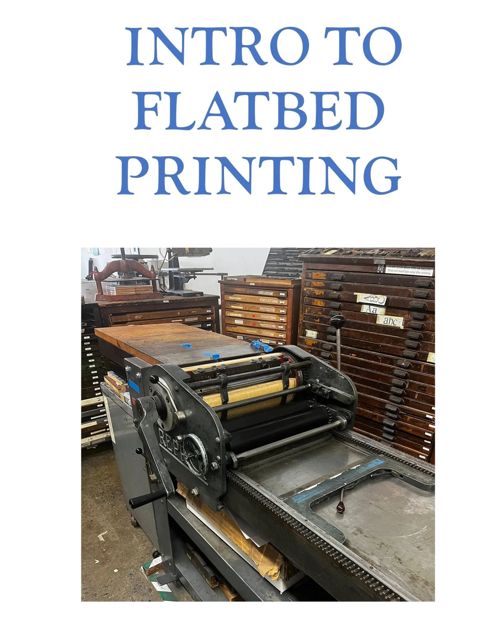 Intro to Flatbed Press Printing