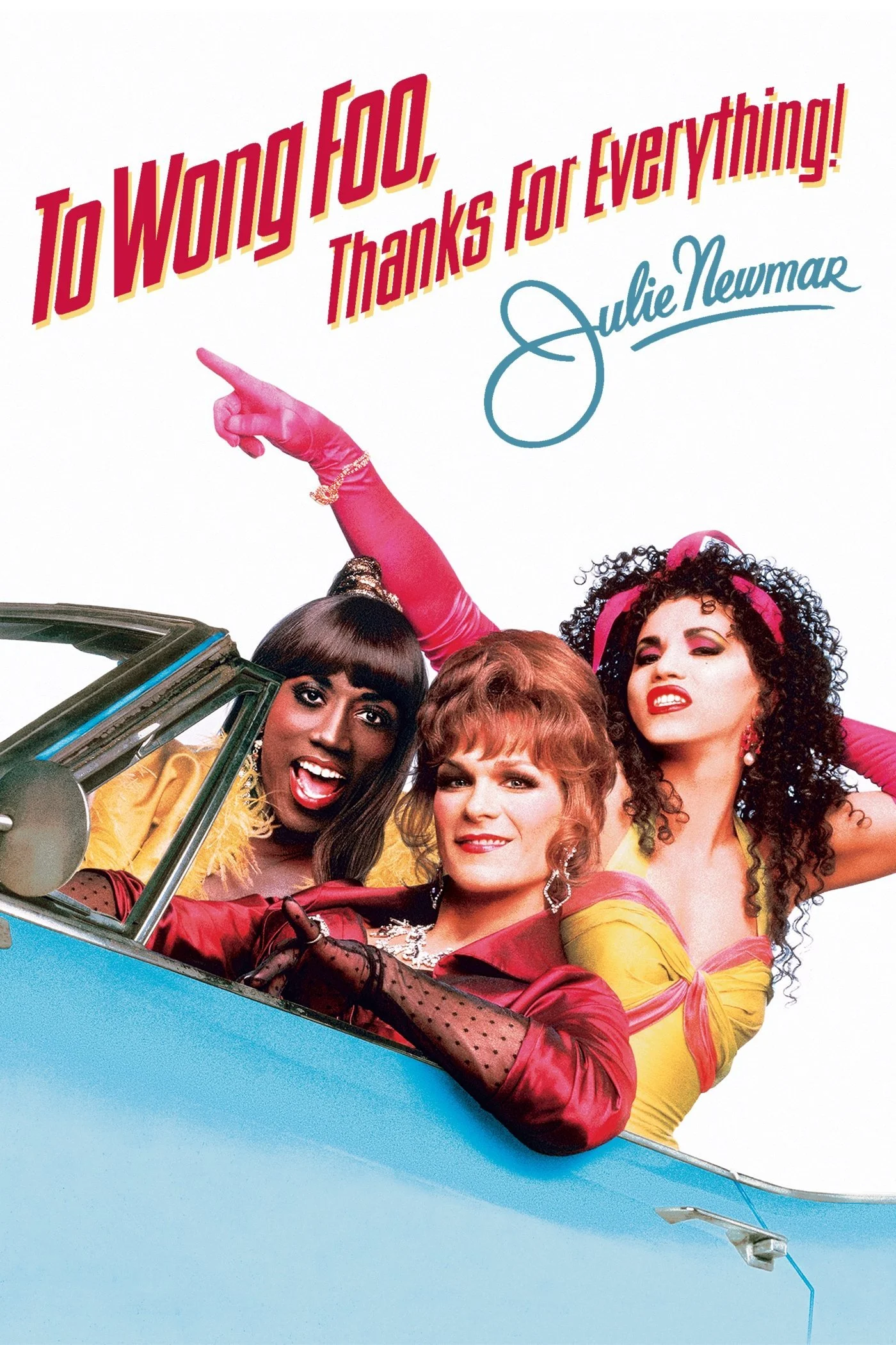 To Wong Foo, Thanks for Everything! Julie Newmar presented by Ian Pfaff