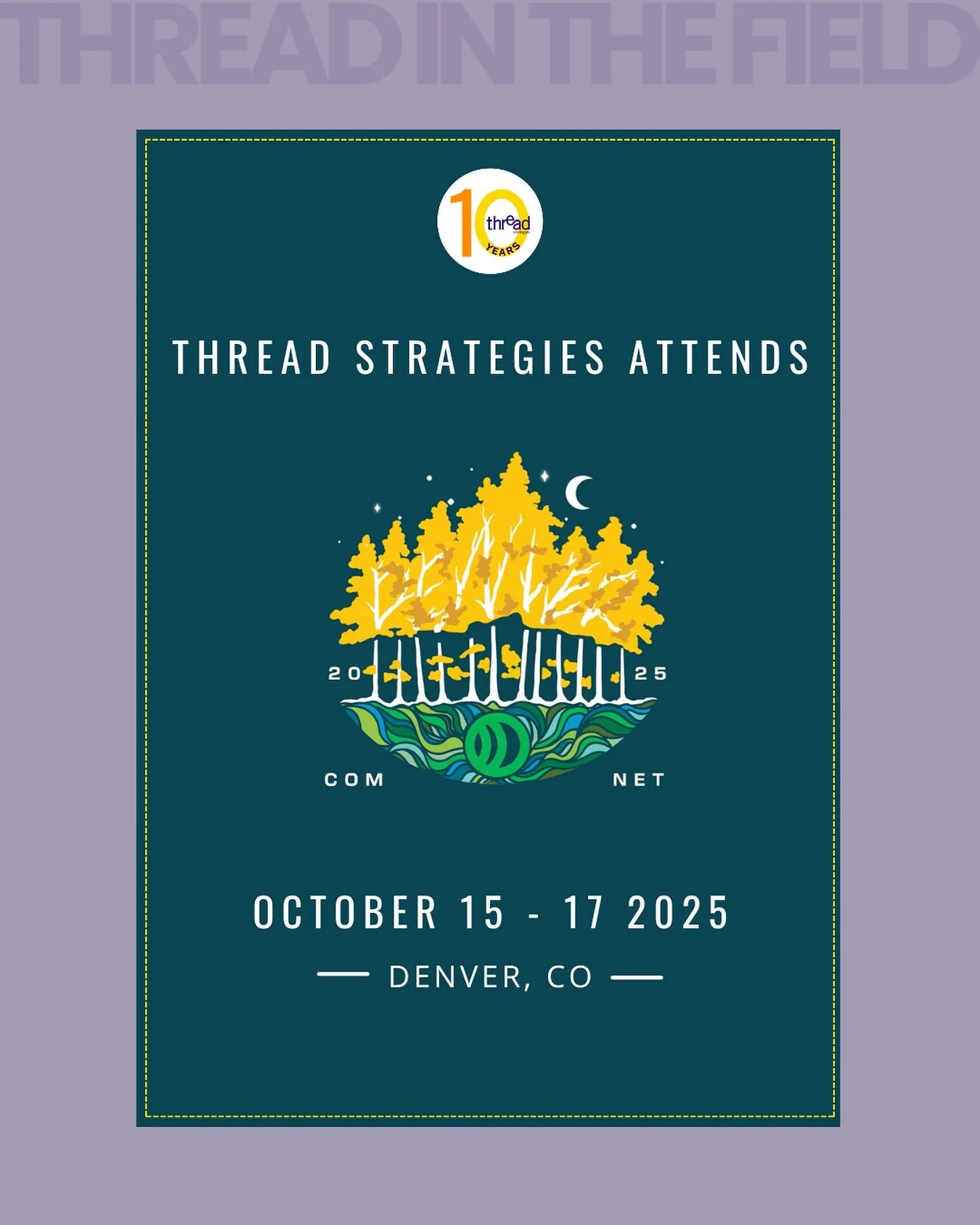 Thread Strategies is on the ground in Denver! Thread’s CEO and Founder Loree Lipstein, is thrilled to be attending ComNet25, hosted by (@thecomnetwork) The Communications Network, and to connect with so many inspiring communication professional
