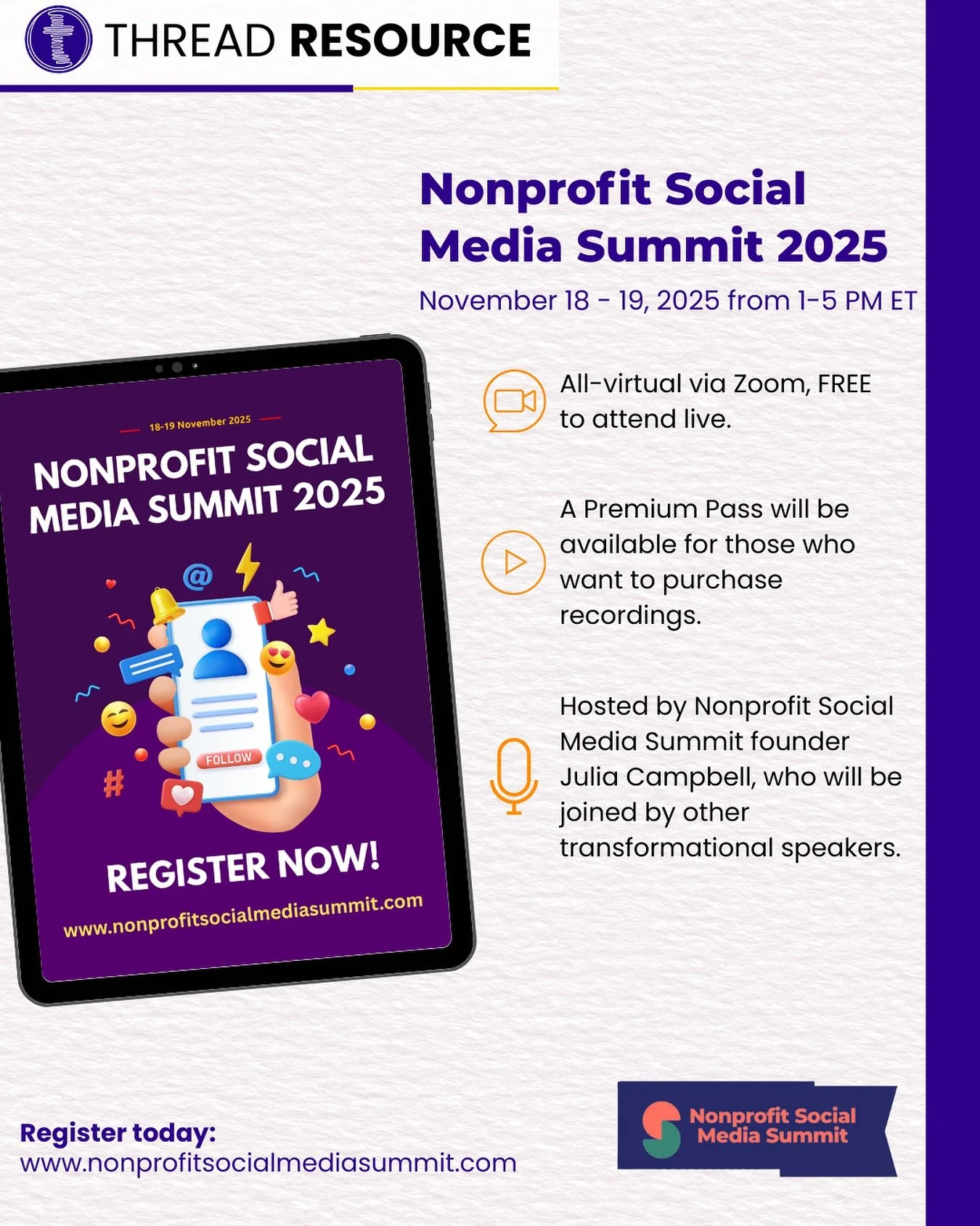 Thread Strategies is proud to support the Nonprofit Social Media Summit 2025!
Happening November 18–19, 2025 (1–5 PM ET), this free, all-virtual event is designed to help nonprofits level up their social media strategy and digital impact