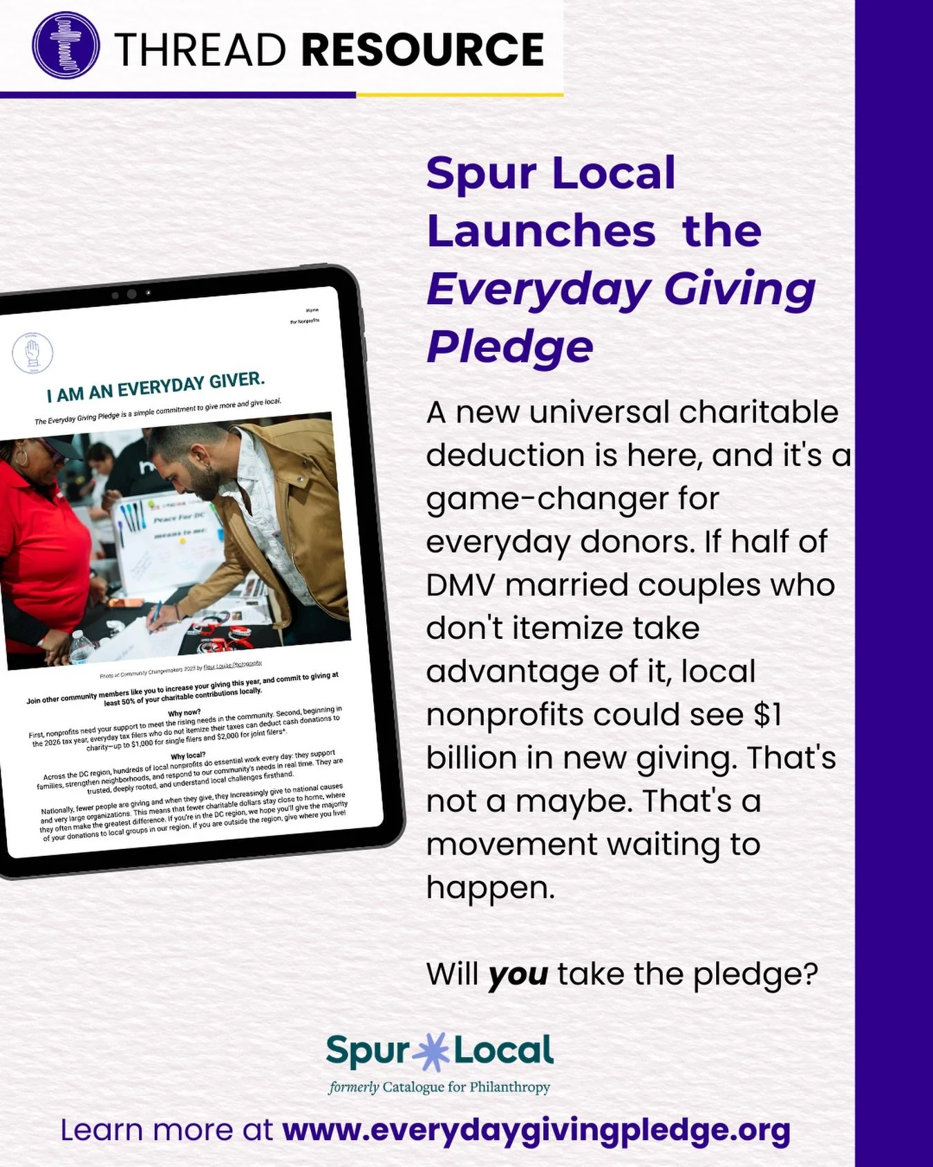 Big news for nonprofits in the DMV: a new universal charitable tax deduction means your donors don&rsquo;t have to itemize to get a tax benefit for giving. @spurlocal is channeling that momentum into the Everyday Giving Pledge, which is a simple comm