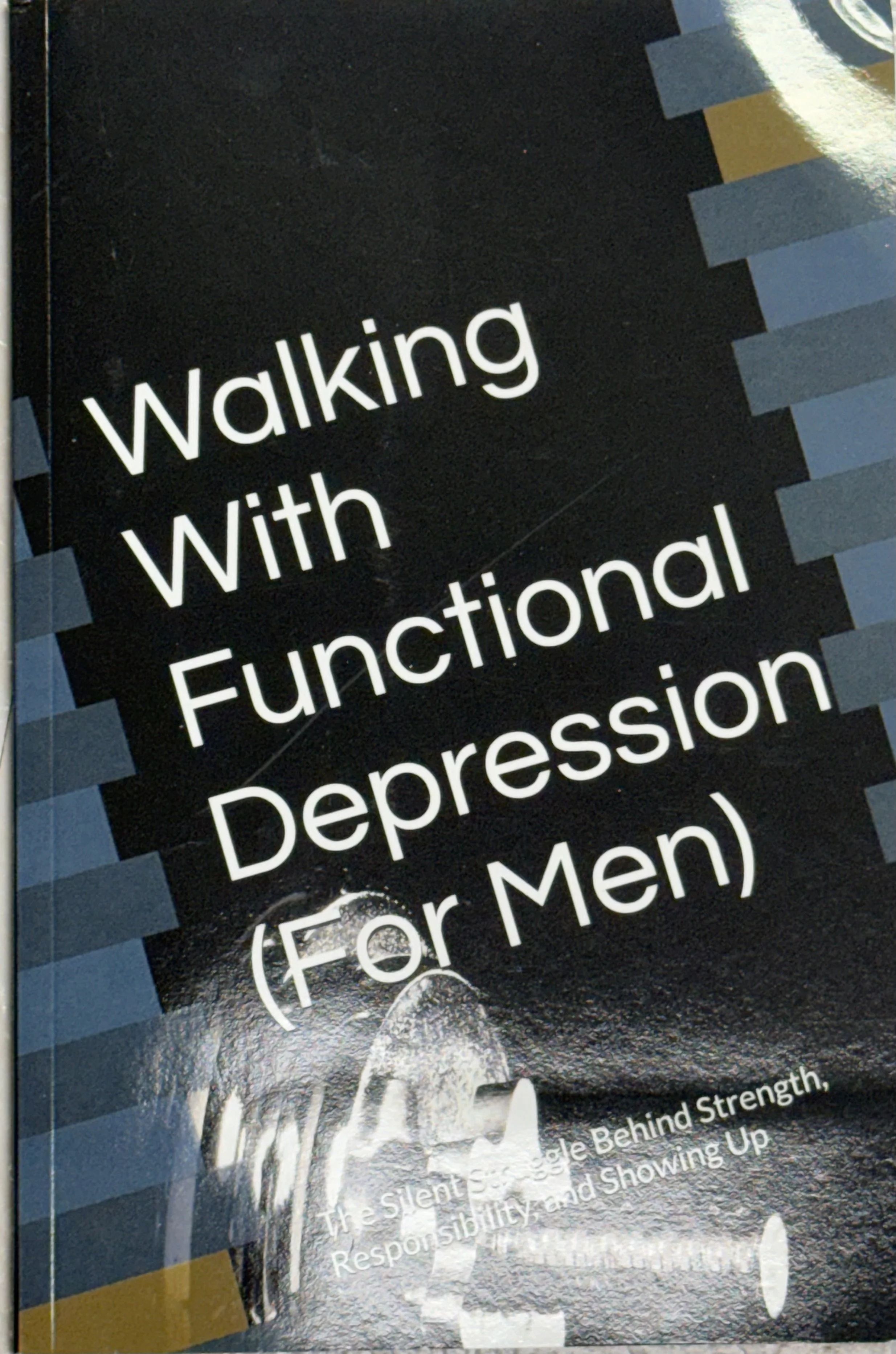 Walking with Functional Depression (For Men)