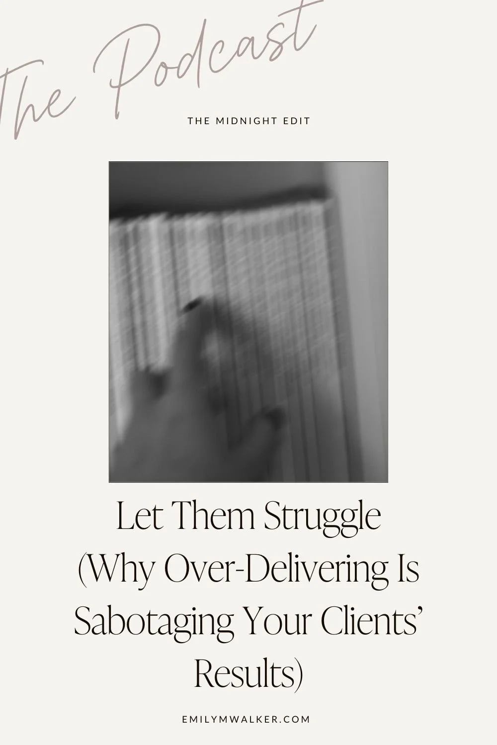 Let Them Struggle (Why Overdelivering is Killing Your Clients’ Results)
