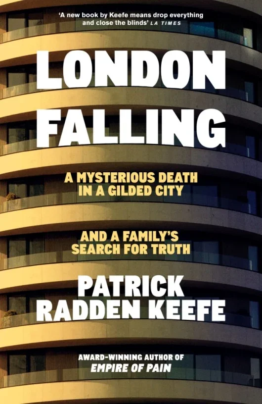 London Falling - Patrick Radden Keefe
