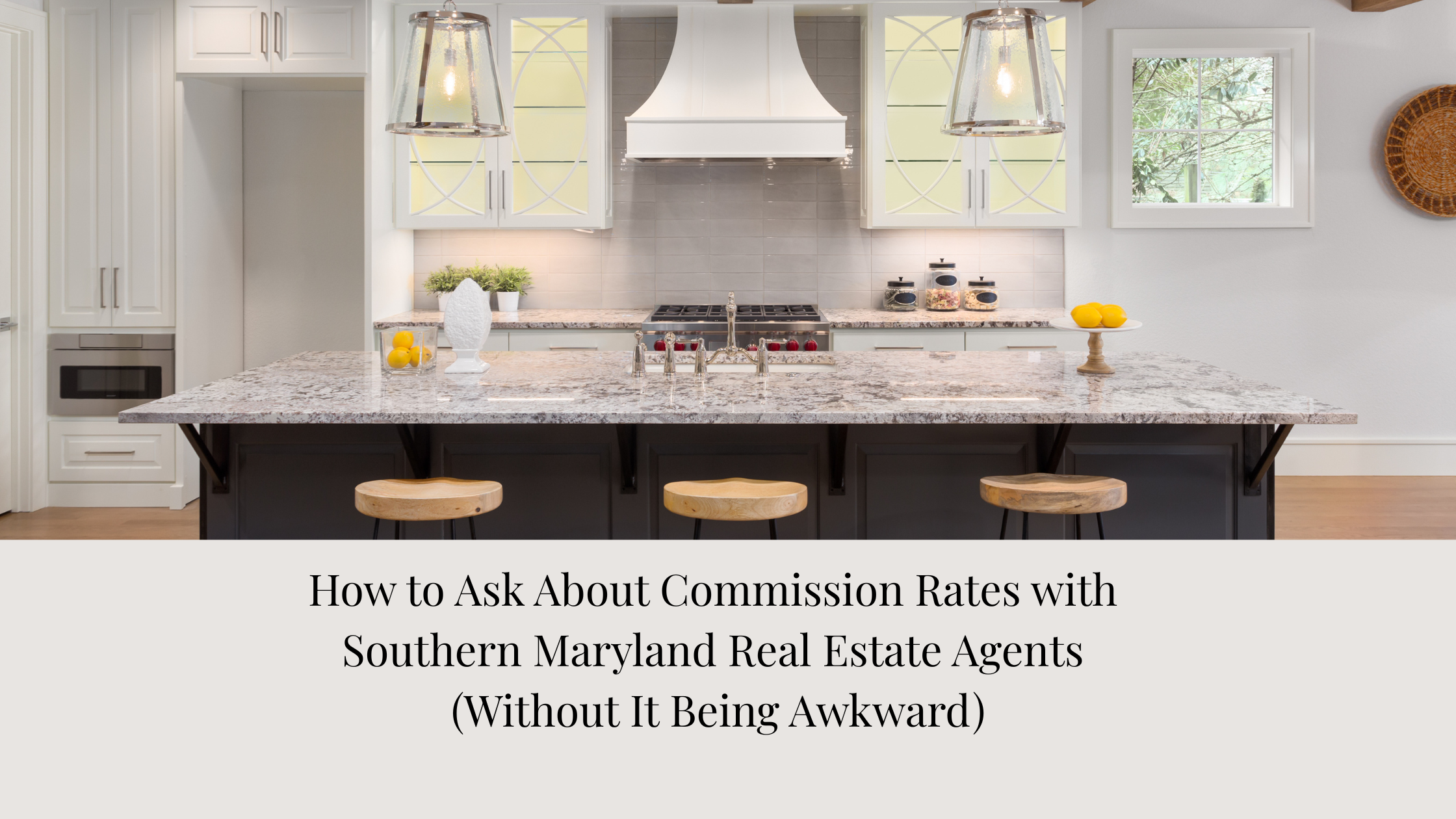 How to Ask About Commission Rates with Southern Maryland Real Estate Agents (Without It Being Awkward)