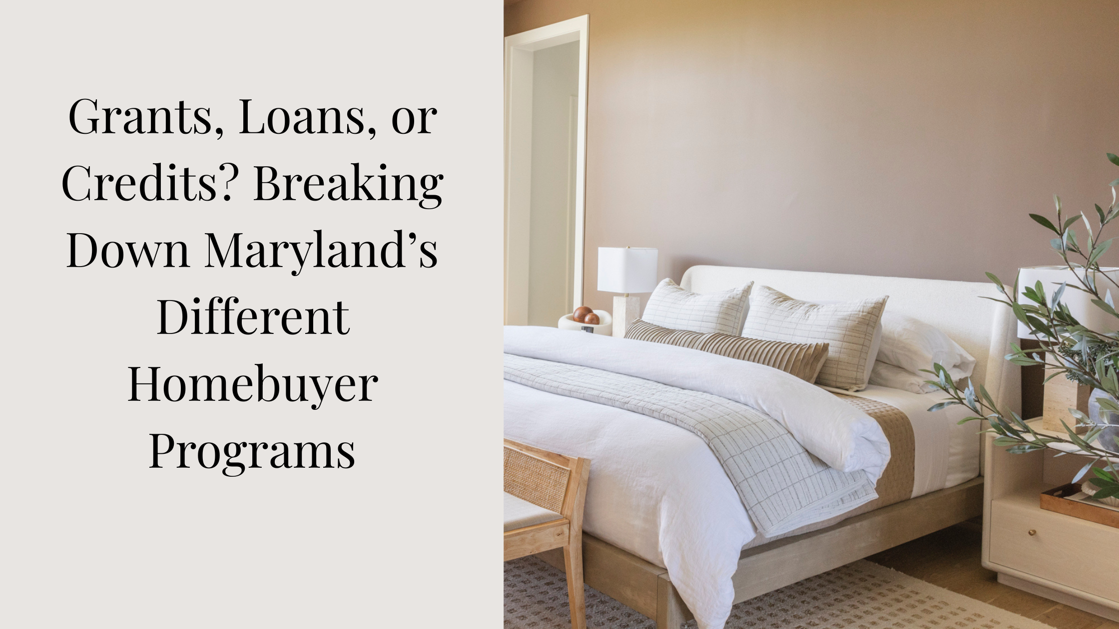 Grants, Loans, or Credits? Breaking Down Maryland’s Different Homebuyer Programs