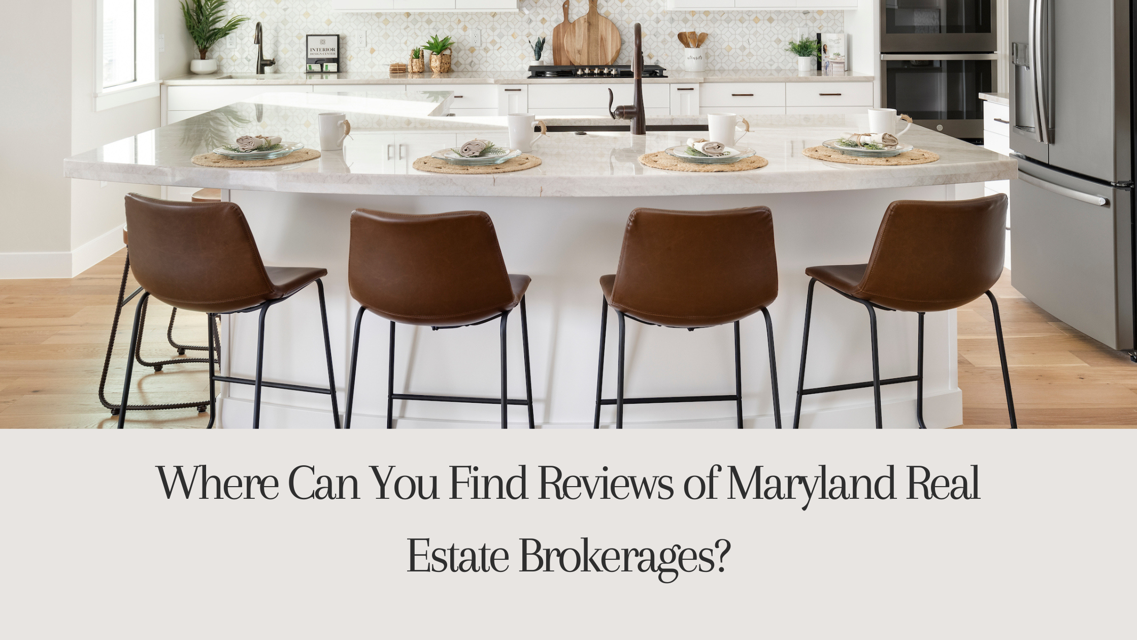 Where Can You Find Reviews of Maryland Real Estate Brokerages?