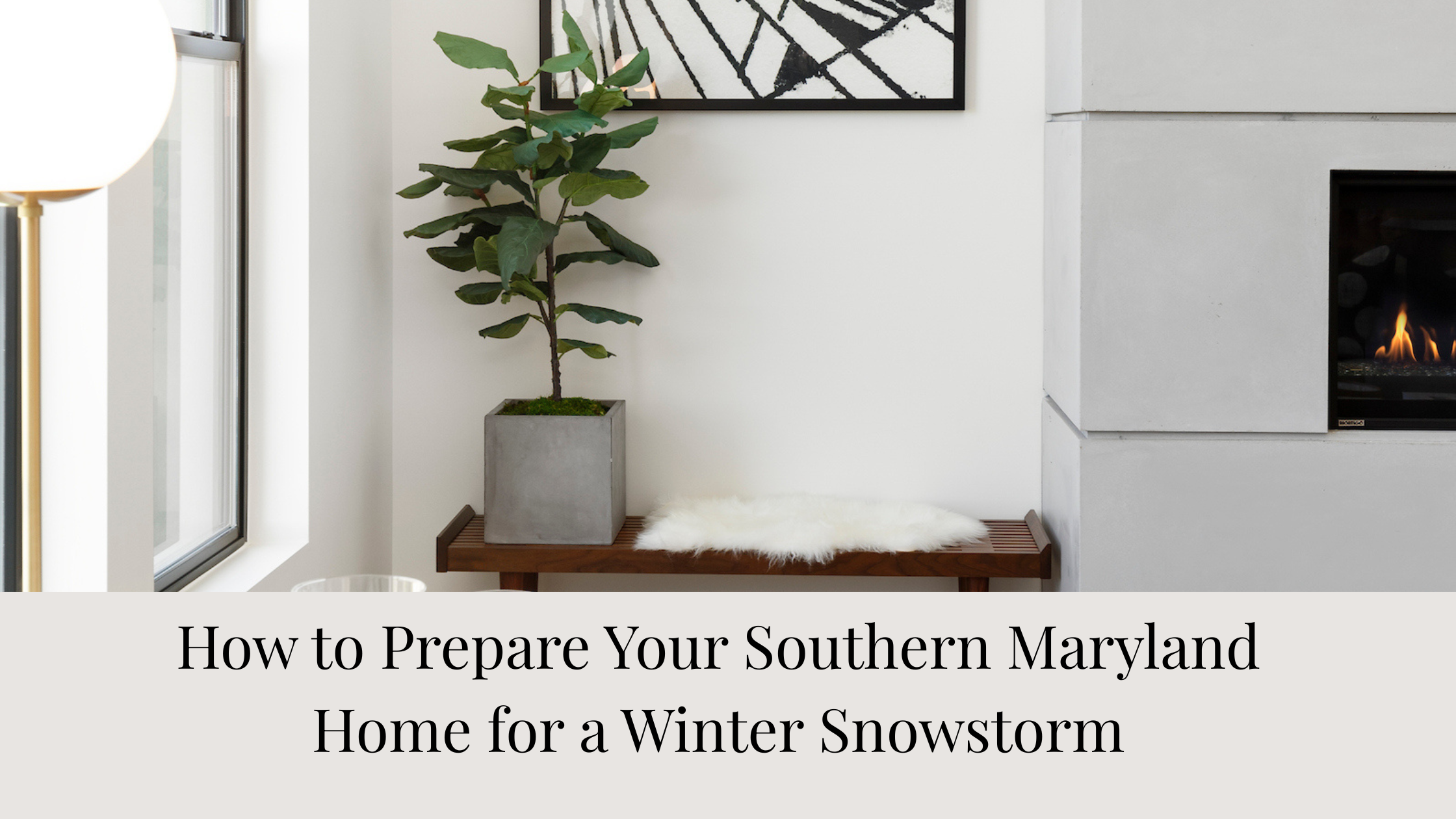 How to Prepare Your Southern Maryland Home for a Winter Snowstorm