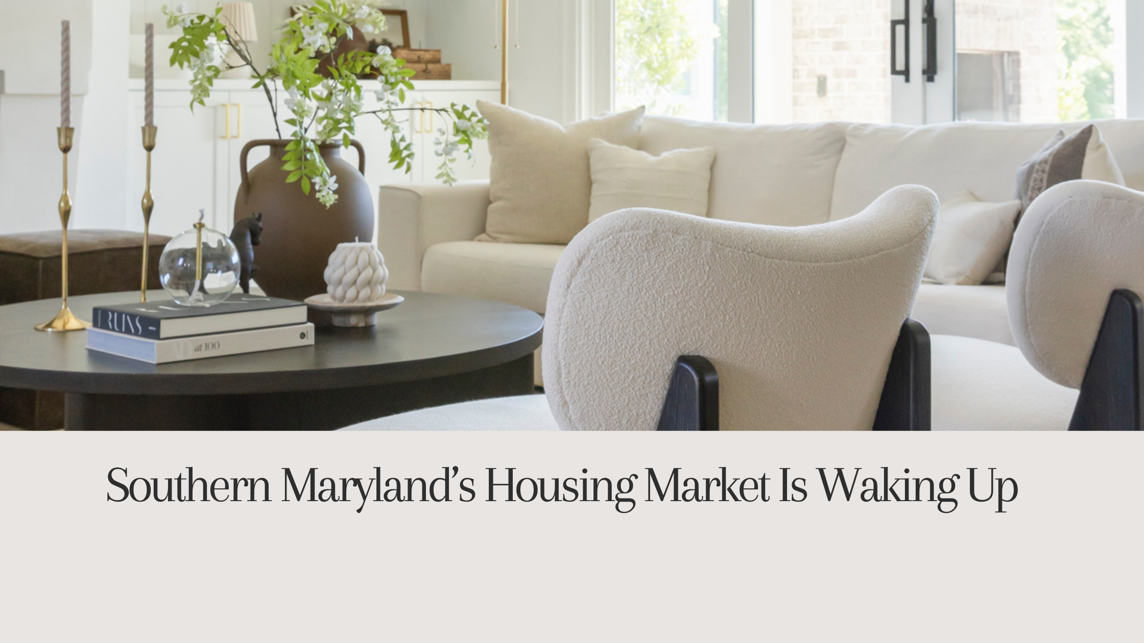 Southern Maryland’s Housing Market Is Waking Up&nbsp;&nbsp;