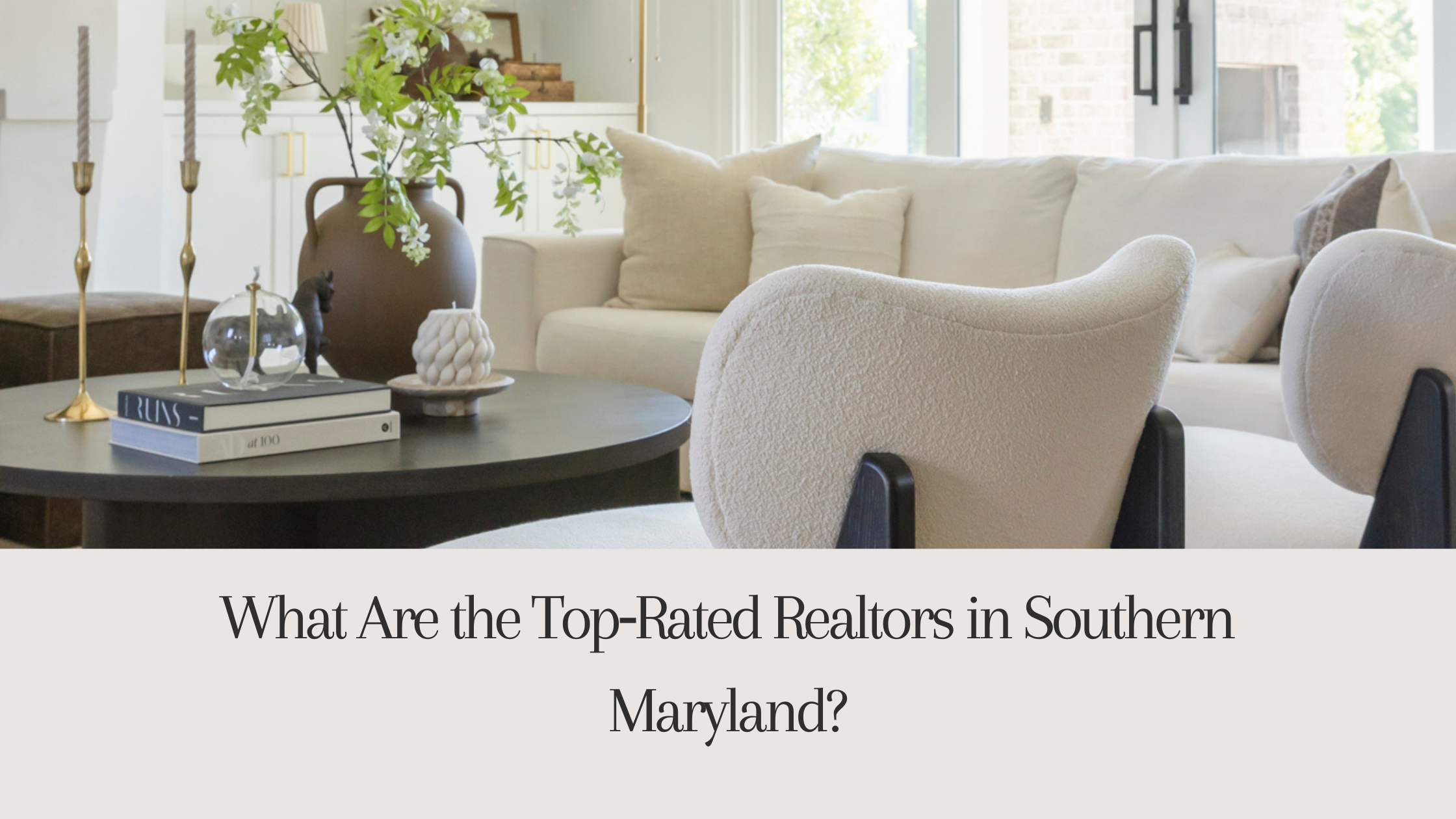 What Are the Top‑Rated Realtors in Southern Maryland?