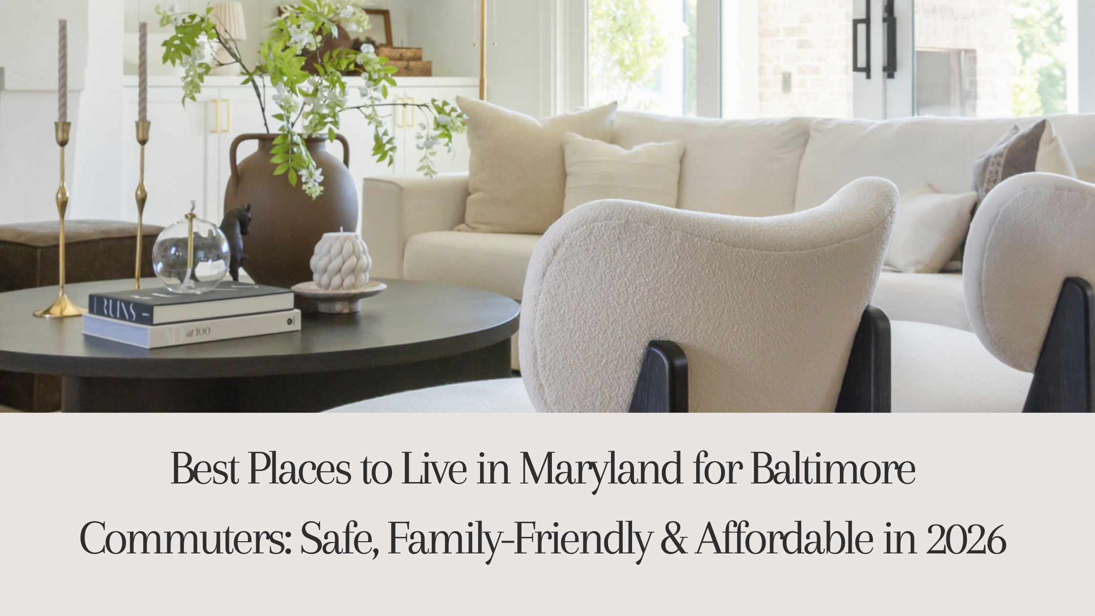 Best Places to Live in Maryland for Baltimore Commuters: Safe, Family-Friendly &amp; Affordable in 2026