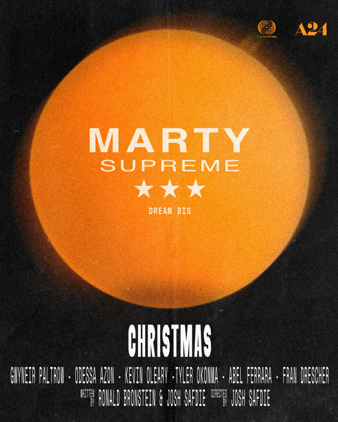 Christmas poster with a large orange circle resembling the sun, with the text 'MARTY SUPREME' and stars. Beneath, it says 'DREAM BIG' and 'CHRISTMAS.' Names of cast or crew listed at the bottom.