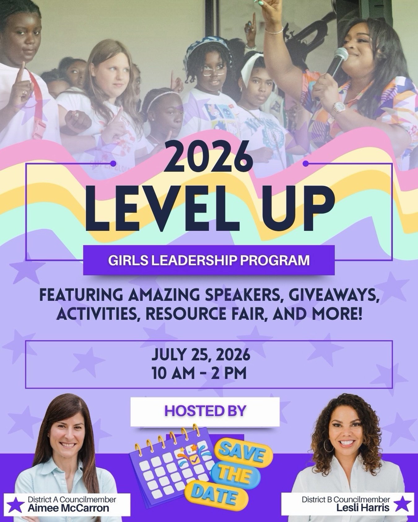 SAVE THE DATE! 

Calling girls ages 10-18 ready to learn, lead, and be inspired! 

Join us for the 2026 LEVEL UP Girls Leadership Program on July 25, 2026, 10am-2pm for a day filled with empowering speakers, fun activities, exciting giveaways, valuab