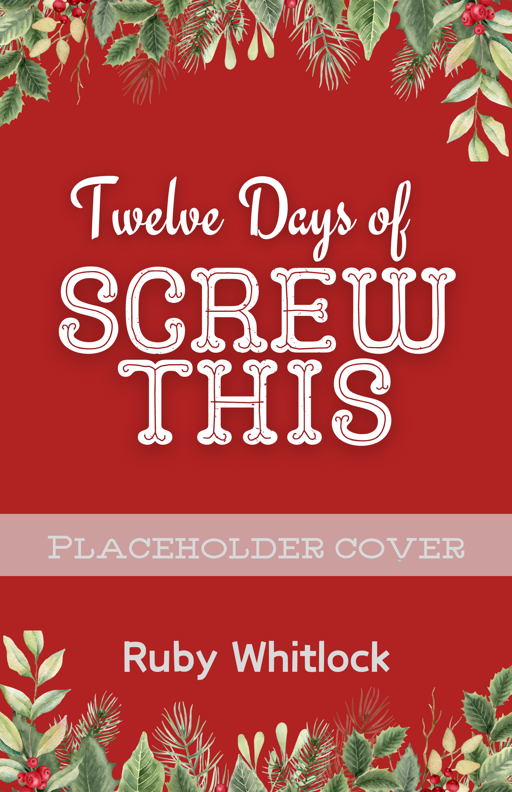 12 Days of Screw This.png
