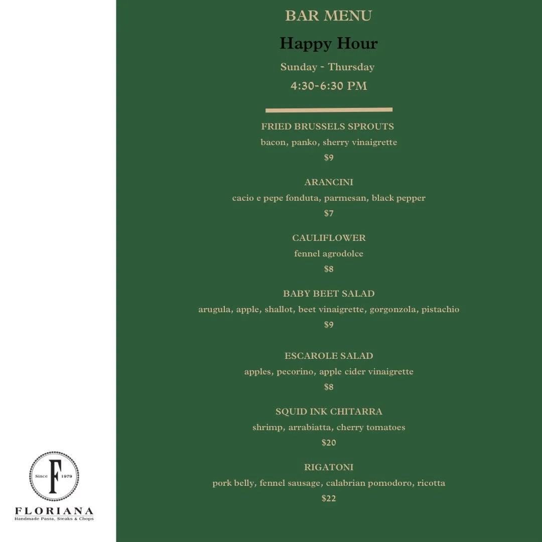 New Floriana Bar Happy Hour!

Starting tomorrow, we will be offering a Happy Hour menu for BAR ONLY Sunday through Thursday 4:30pm-6:30pm. 
This is our thank you to the people in this community for sticking with us and showing up all season long!

Sa