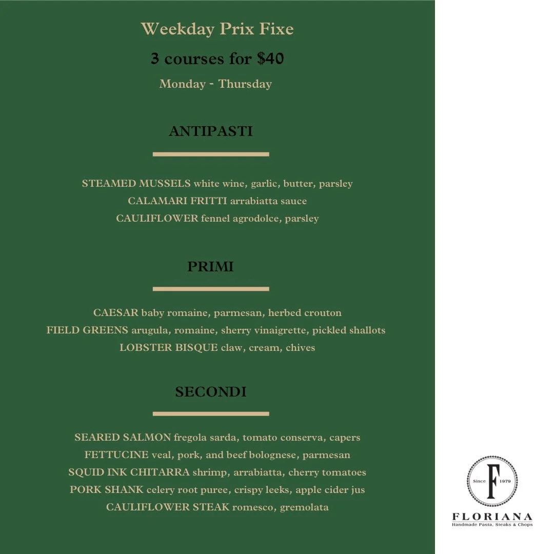 New Floriana Weekly Dinner Feature!

Starting tomorrow, we will be offering a three course menu Monday through Thursday for the entire dinner service. 
This is our thank you to the people in this community for sticking with us and showing up all seas