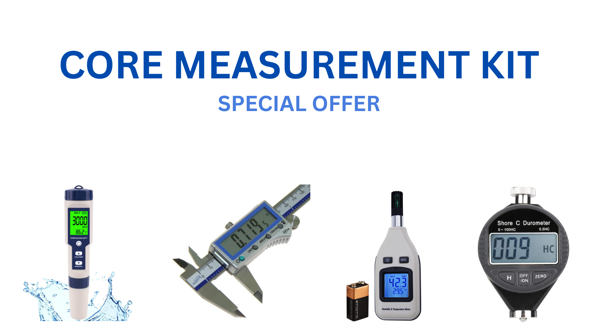Core Measurement Kit (SPECIAL OFFER)