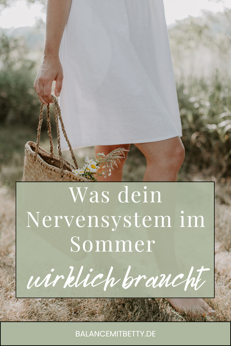 Pinterest Pin Grafik für Beitrag Was dein Nervensystem im Sommer wirklich braucht