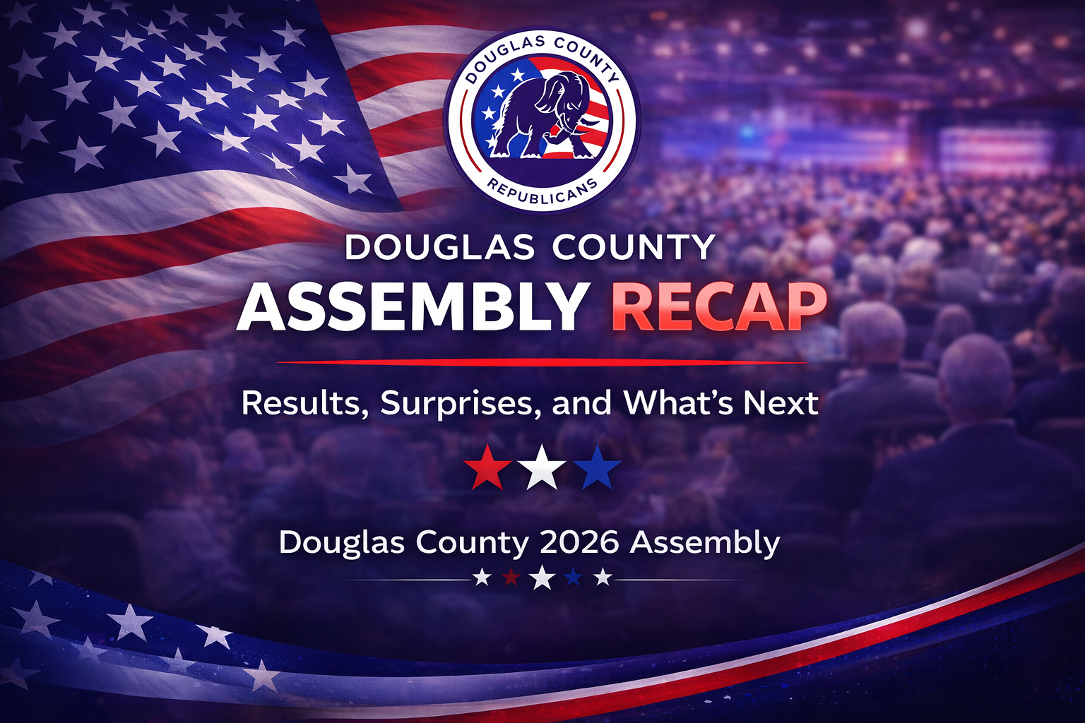 Douglas County Assembly Recap: Results, Surprises, and What’s Next