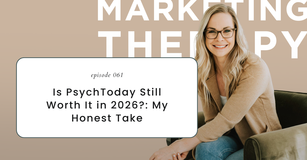 Is PsychToday Still Worth It in 2026?: My Honest Take (Episode 61)