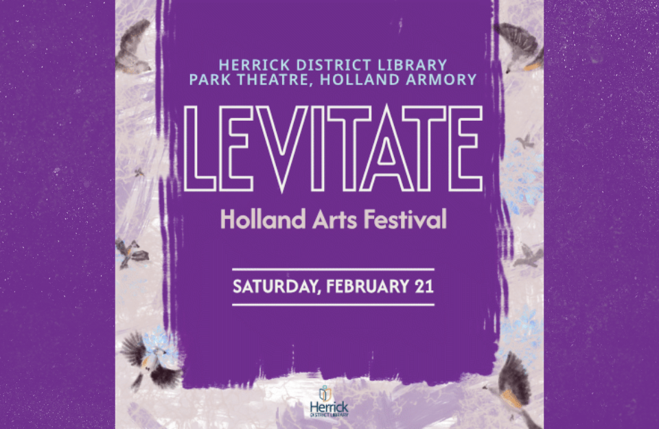 LEVITATE: Holland Arts Festival