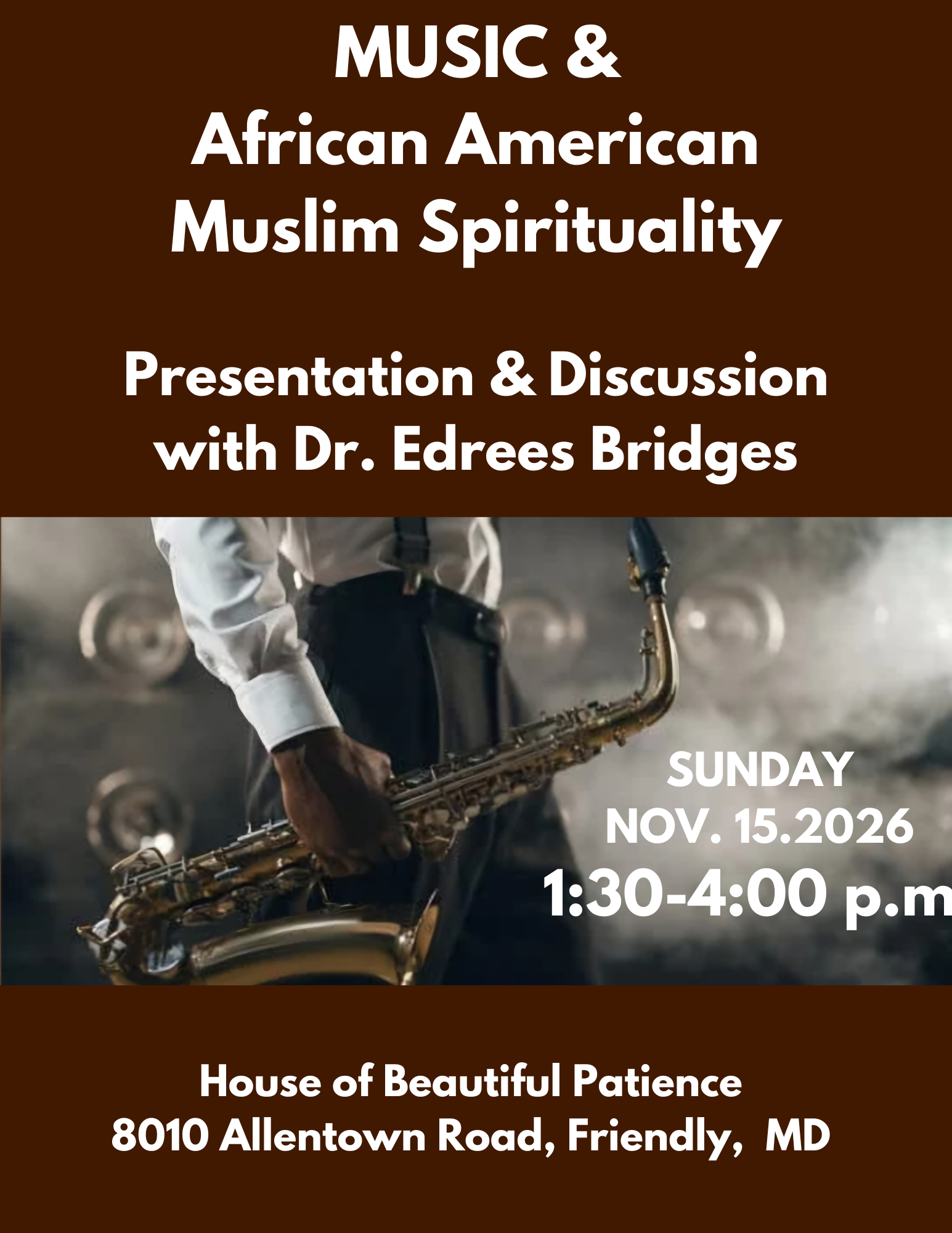 Presentation: Music is Haraam? — by Dr. Edrees Bridges