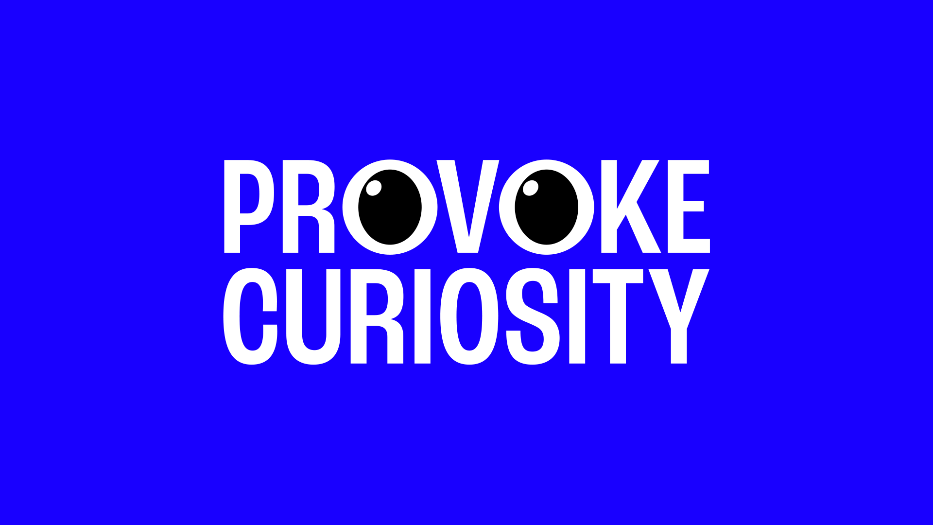 Provoke Curiosity
