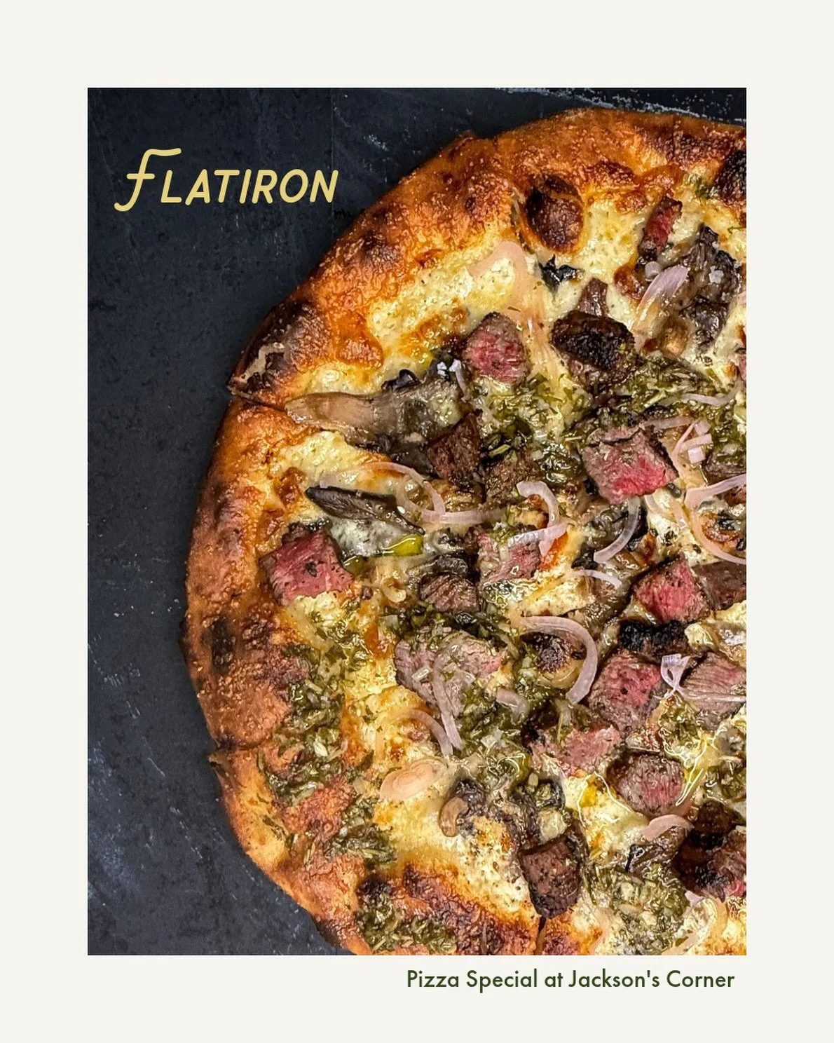 Flatiron, cooked to order.
Chimichurri, roasted oyster mushrooms, pickled shallot.
Smoked provolone, mozzarella, Alfredo.

4&ndash;9pm daily

See you at The Corner ☘️✨