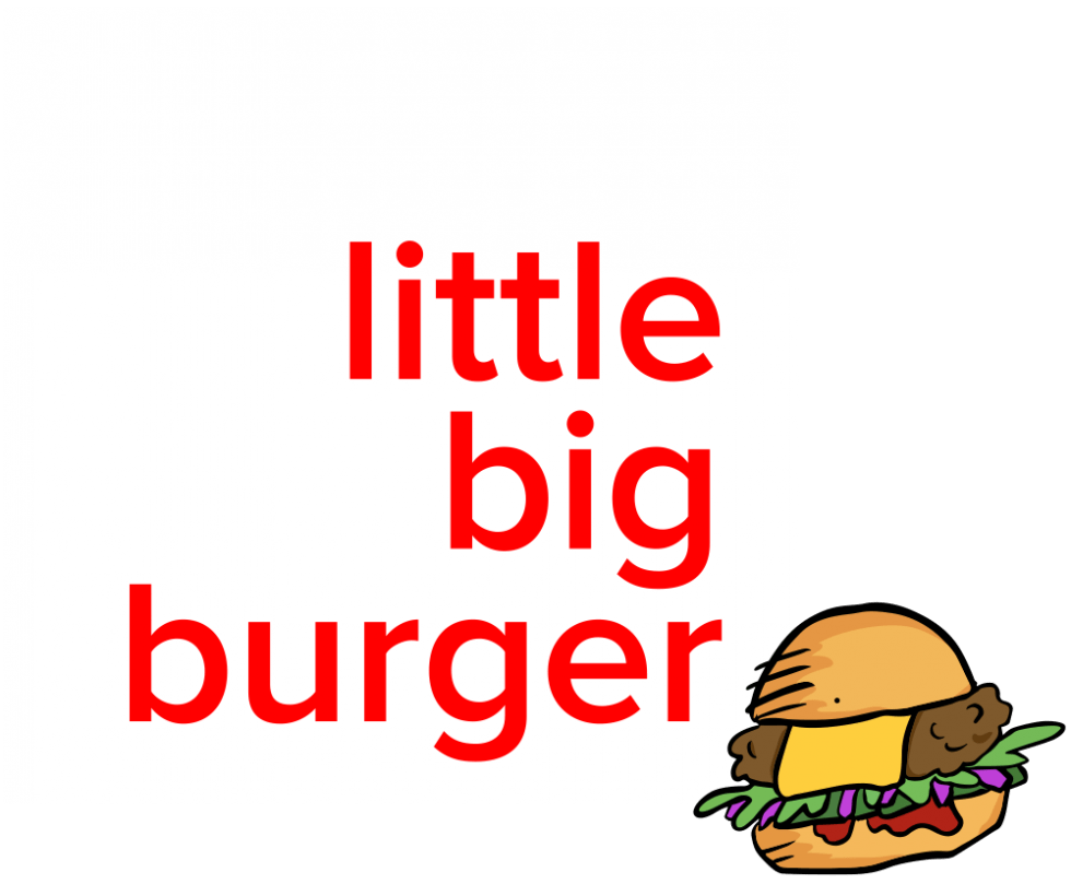 A digital illustration features a white square background with red text reading "little big burger". There is a cartoon-style hamburger with lettuce, tomato, cheese, and a beef patty at the bottom right corner.