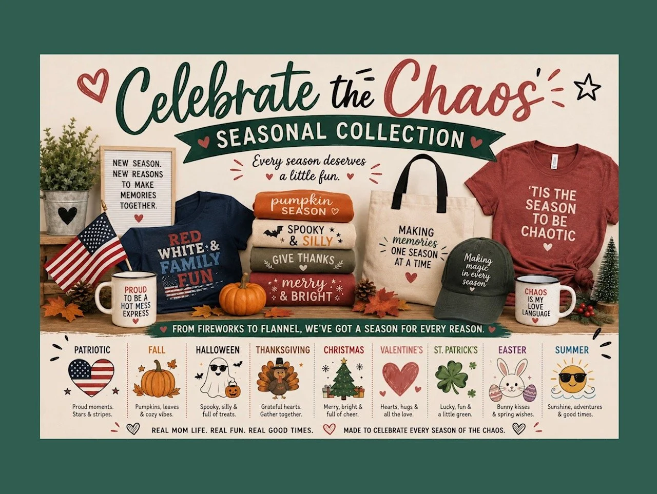 Filled with fun, festive favorites for holidays, changing seasons, and all the celebrations in between. From fireworks to flannel, there’s a little something for every season.