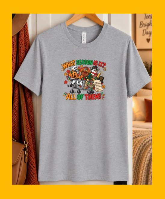What Season Is It? Adult Unisex Halloween Thanksgiving Christmas T-Shirt 